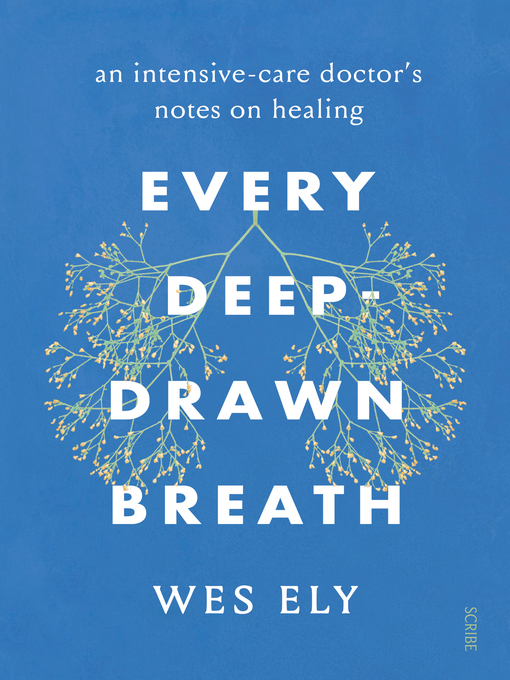 Title details for Every Deep-Drawn Breath by Wes Ely - Available